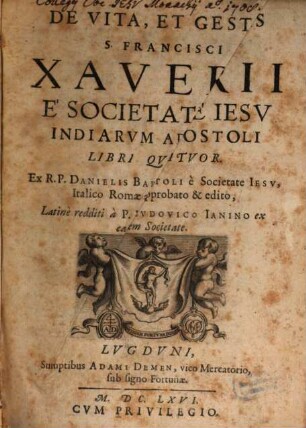 De Vita et gestis S. Francisci Xaveri ... libri quatuor