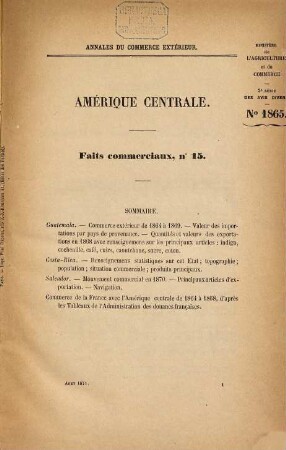 Annales du commerce extérieur. Amérique centrale. Faits commerciaux. 15/18. 1871/80