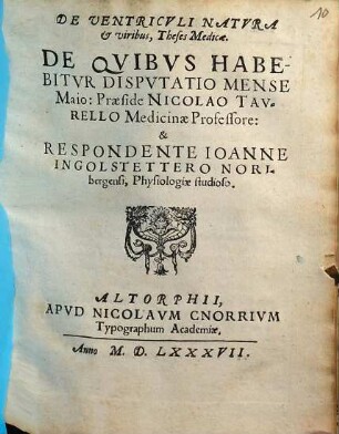 De Ventricvli Natvra et viribus, Theses Medicae
