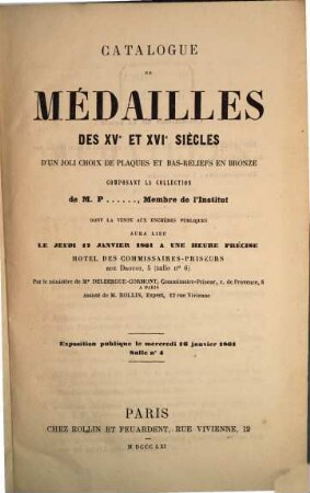 Catalogue de médailles des XVe et XVIe siècles ... composant la collection de M. P. ..., membre de l'Institut