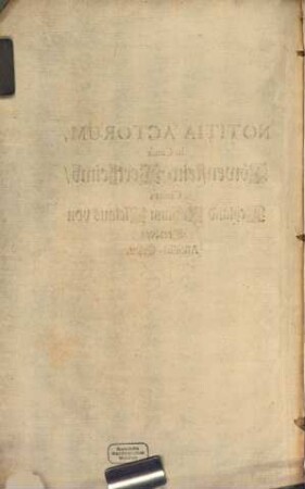 Notitia Actorum, In Causa Löwenstein-Wertheimb Contra Weyland Johann Niclaus von Cronberg Allodial-Erben