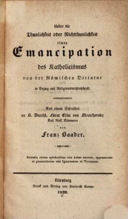 Ueber die Emancipation des Katholicismus von der Röm. Dictatur : in Bezug auf die Religionswissenschaft
