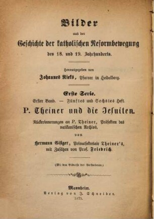 Bilder aus der Geschichte der katholischen Reformbewegung des 18. und 19. Jahrhunderts : Herausgegeben von Johannes Rieks. 1,5.6