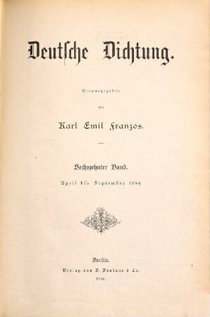 Deutsche Dichtung. 16. 1894