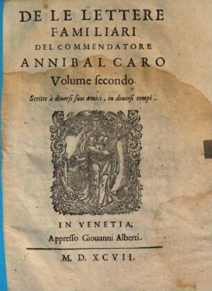 Lettere familiari : scritte a diversi suoi amici, in diversi tempi, 2