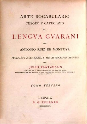 Arte, bocabulario, tesoro y catecismo de la lengua Guaraní, 3