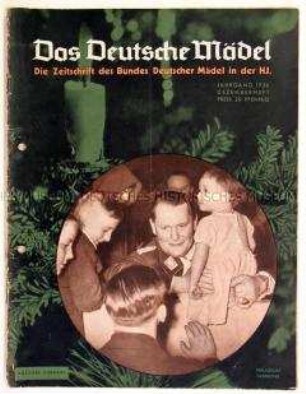 Monatszeitschrift des BDM "Das Deutsche Mädel" u.a. zum "Leistungswettbewerb der deutschen Jugend"