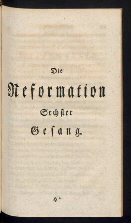 Die Reformation Sechster Gesang.