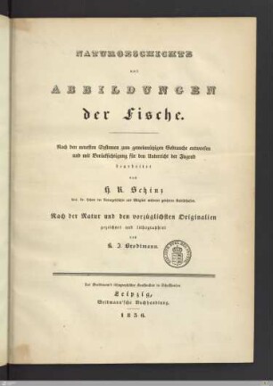 Naturgeschichte und Abbildungen der Fische : nach den neuesten Systemen zum gemeinnützigen Gebrauche entworfen und mit Berücksichtigung für den Unterricht der Jugend