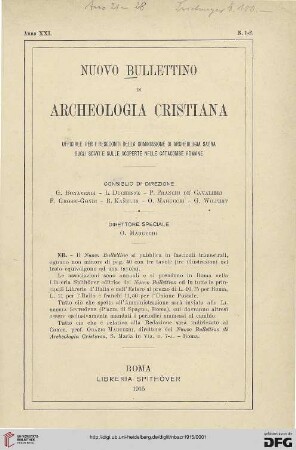 21: Nuovo bullettino di archeologia cristiana: ufficiale per i resoconti della Commissione di Archeologia Sacra sugli Scavi e su le Scoperte nelle Catacombe Romane