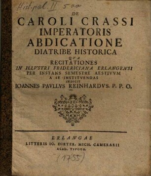 De Caroli Crassi Imperatoris Abdicatione Diatribe Historica