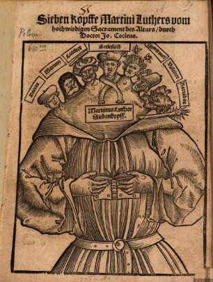 Sieben Kopffe Martini Luthers vom hochwirdigen Sacrament des Altars
