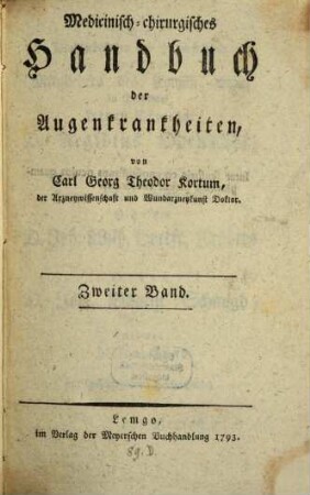 Medicinisch-chirurgisches Handbuch der Augenkrankheiten. 2