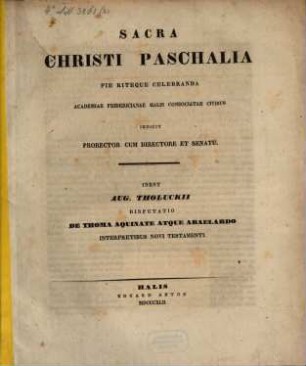 (Programma quo) Sacra Christi paschalia pie celebranda Academiae Friedericianae Halis consociatae civibus indicit Prorector cum Directore et Senatu