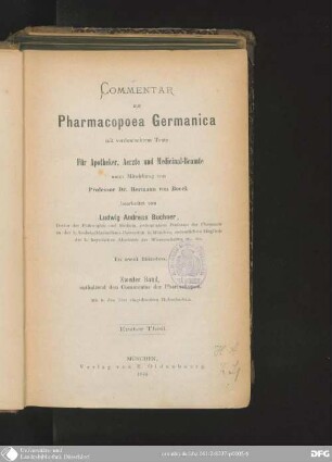 2,1: Commentar zur Pharmacopoea Germanica mit verdeutschendem Texte : für Apotheker, Aerzte und Medicinal-Beamte ; in 2 Bden