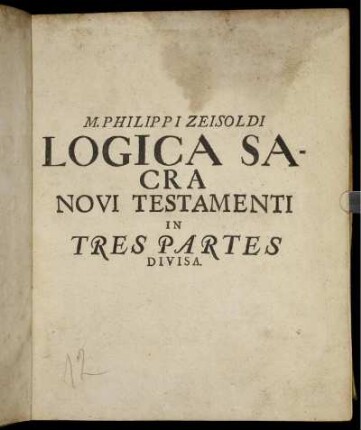 1: [...] Logicae Sacrae, In Novo Testamento. 1