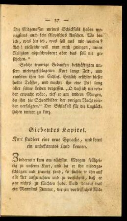 Siebentes Kapitel. Kurt studiert eine neue Sprache, und lernt ein unbekanntes Land kennen.