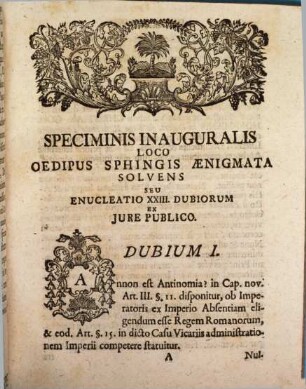 Speciminis Inauguralis Loco, Oedipus Sphingis Aenigmata Solvens, Seu Enucleatio XXIII. Dubiorum Ex Jure Publico