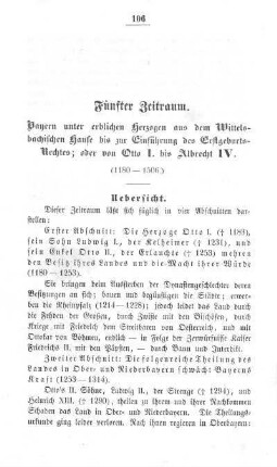 Fünfter Zeitraum. Bayern unter erblichen Herzogen aus dem Wittelsbachischen Hause bis zur Einführung des Erstgeburts-Rechtes; oder von Otto I. bis Albrecht IV.