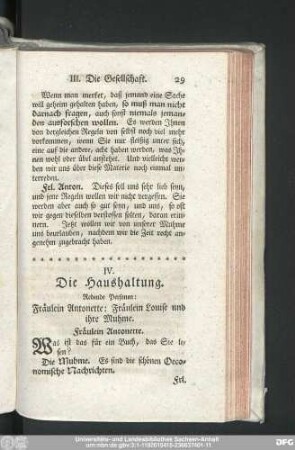 IV. Die Haushaltung. Redende Personen: Fräulein Antonette: Fräulein Louise und ihre Muhme.
