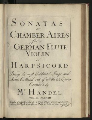 3, 4: Sonatas or chamber aires for a German flute, violin or harpsichord