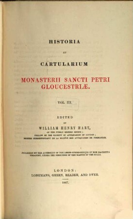 Historia et cartularium Monasterii Sancti Petri Gloucestriae. 3
