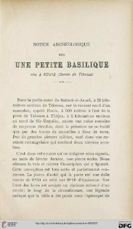 Sér. 4: Notice archéologique sur une petite basilique sise à Rouis (Cercle de Tèbessa)
