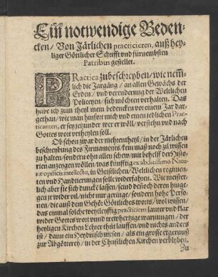 Ein notwendige Bedencken/ Von Järlichen practicieren, auß heyliger Göttlicher Schrifft und fürnembsten Patribus gestellet.