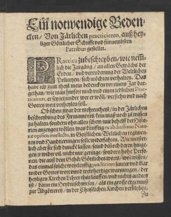 Ein notwendige Bedencken/ Von Järlichen practicieren, auß heyliger Göttlicher Schrifft und fürnembsten Patribus gestellet.