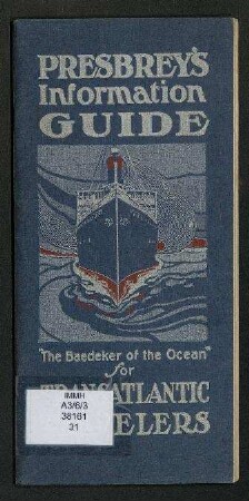 Presbrey's Information Guide for Transatlantic Travellers