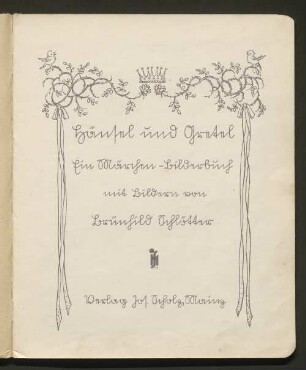 Hänsel und Gretel : ein Märchen-Bilderbuch