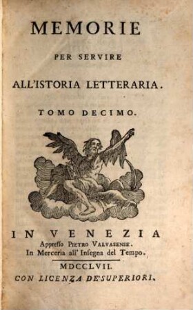 Memorie per servire all'istoria letteraria. 10. 1757