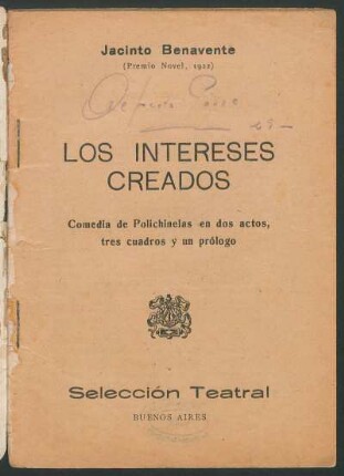 Los intereses creados : comedia de polichinelas en dos actos, tres cuadros y un prólogo