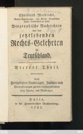 Theil 4: Nebst Fortgesetzten Nachträgen, Zusätzen und Verbesserungen zu den vorhergehenden drey Theilen, und Nachträgen