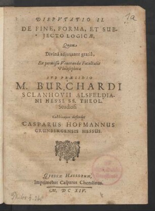 Disputatio II. De Fine, Forma, Et Subiecto Logicae