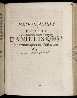 Programma In Funere Viri Amplissimi & Experitentissimi Danielis Eberfeld Pharmacopoei & Postarum Magistri d. XIV. Augusti pie defuncti.