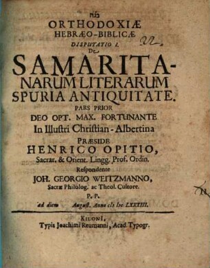 Orthodoxiae Hebraeo-biblicae disp. I, de Samaritanarum literarum spuria antiquitate : Pars prior