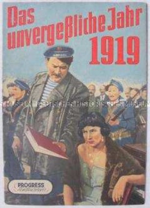 Progress-Filmillustrierte zu dem sowjetischen Spielfim "Das unvergeßliche Jahr 1919"