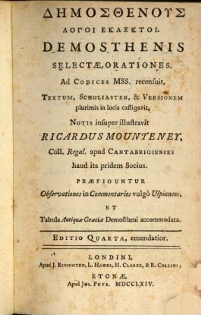 Dēmosthenus logoi eklektoi : = Selectae Orationes
