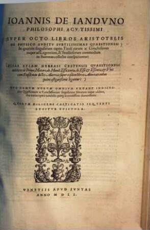 Super octo libros Aristotelis de physico auditu subtilissimae quaestiones : Eliae etiam Hebraei Cretensis quaestiones ...