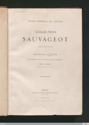 [Tome 2]: [Musée Impérial du Louvre] Band [Tome 2] : Collection Sauvageot