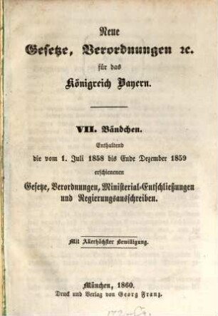 Neue Gesetze, Verordnungen etc. für das Königreich Bayern, 7. 1858/59 (1860)