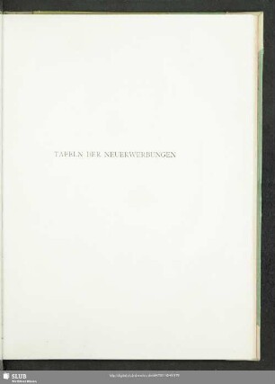 Tafeln Der Neuerwerbungen