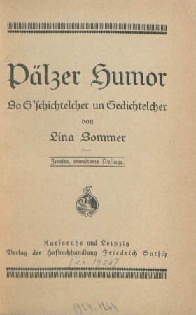 Pälzer Humor : so G'schichtelcher und Gedichtelcher
