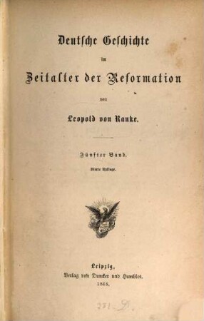 Leopold von Ranke's sämmtliche Werke, 5. Deutsche Geschichte im Zeitalter der Reformation ; 5