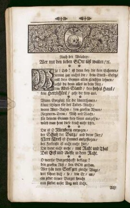 Nach der Melodey: Wer nur den lieben Gott läst walten ...