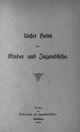 Unser Heim für Kinder und Jugendliche