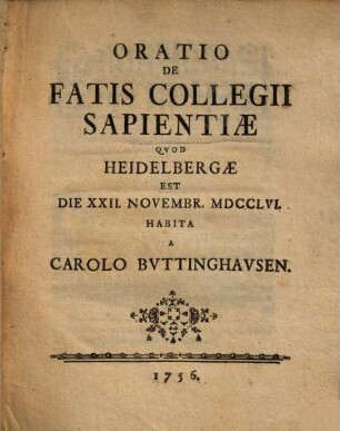 Oratio de fatis Collegii Sapientiae quod Heidelbergae est