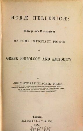 Horae Hellenica : essays and discussions on some important points of Greek philology and antiquity