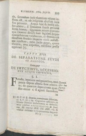 Capvt XVII. De Separatione Fevdi Ab Allodio. Itemque De Frvctibvs, Accessiobvs Atqve Impensis.